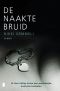 [Bride Trilogy 01] • De Naakte Bruid